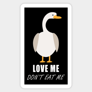 Goose - Love Me Don't Eat Me | Save Denver's Geese Sticker